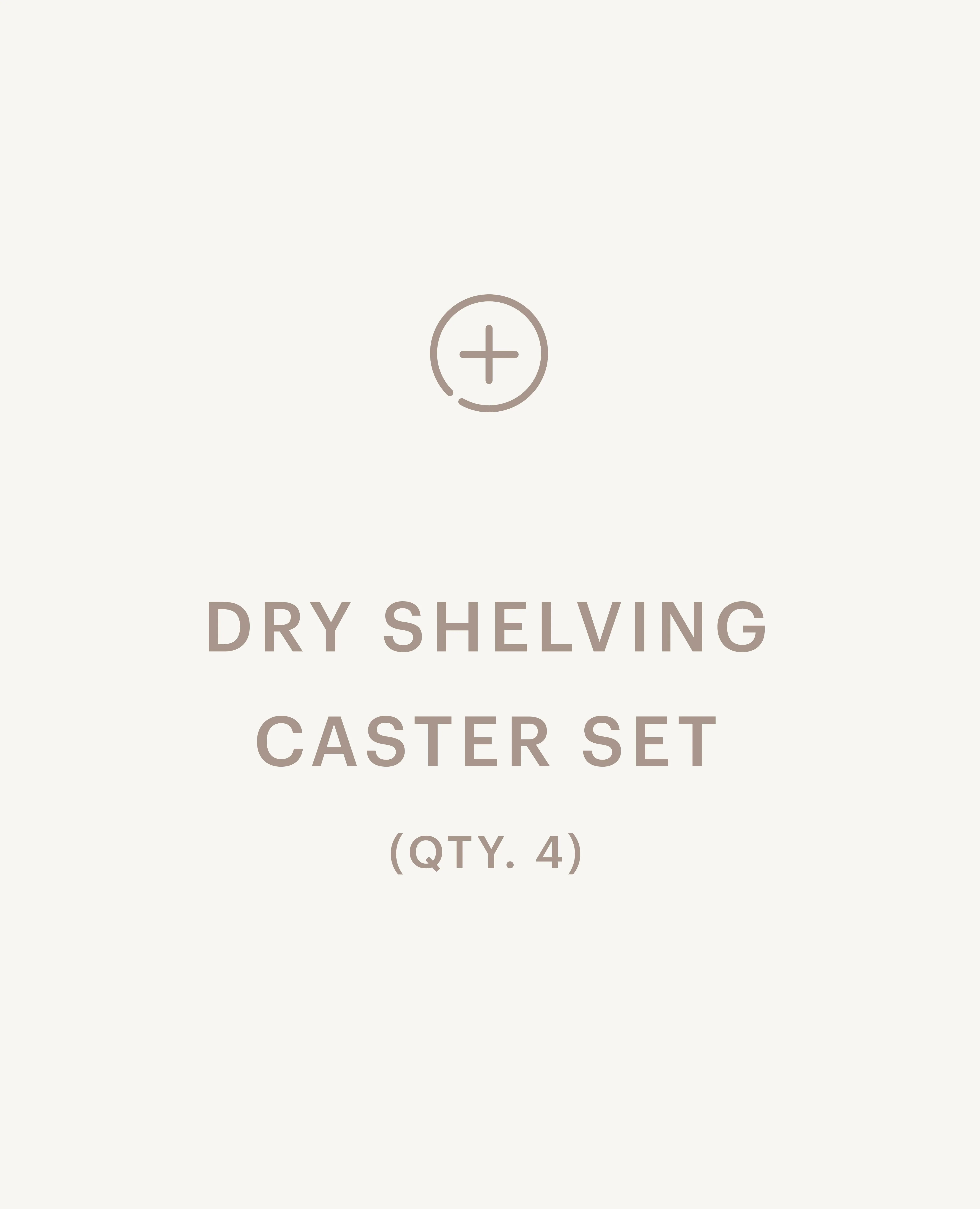 Dry Shelving Caster Set - 4 Casters